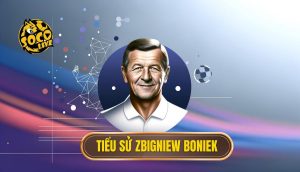 Tiểu Sử Zbigniew Boniek