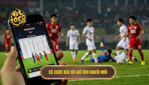 Cá cược kèo bù giờ cho người mới