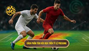 Cách phân tích kèo dựa trên tỷ lệ pressing