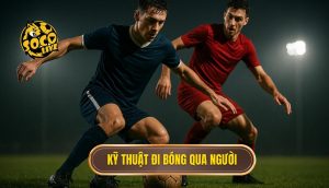 Kỹ thuật đi bóng qua người